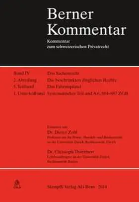 Zobl / Thurnherr |  Das Sachenrecht. Die beschränkten dinglichen Rechte: Das Fahrnispfand. Systematischer Teil und Bestellung des Faustpfands. Kommentar zu Art. 884-887 ZGB. Band IV, 2. Abteilung, 5. Teilband, 1. Unterteilband | Buch |  Sack Fachmedien