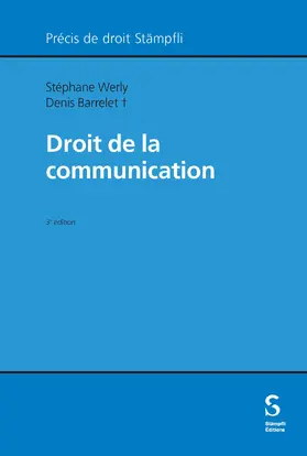 Werly |  Droit de la communication | Buch |  Sack Fachmedien