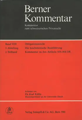 Käfer / Meier-Hayoz | Berner Kommentar. Kommentar zum schweizerischen Privatrecht / Die kaufmännische Buchführung | Buch | 978-3-7272-3394-4 | sack.de