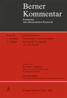 Fellmann / Müller / Giger |  Obligationenrecht: Die einzelnen Vertragsverhältnisse, Gesellschaftsrecht, Wertpapierrecht, Art. 363-1186 / Kauf und Tausch - Die Schenkung. Art. 184-252 / Die einfache Gesellschaft - Art. 530-544 OR Die einzelnen Vertragsverhältnisse Obligationenrecht | Buch |  Sack Fachmedien