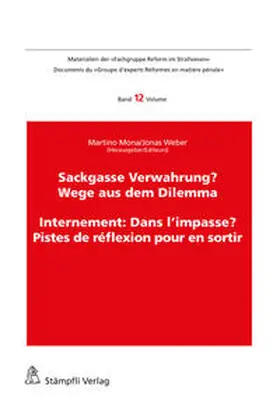 Mona / Godenzi / Weber |  Sackgasse Verwahrung/Internement: Dans l'impasse? | eBook | Sack Fachmedien