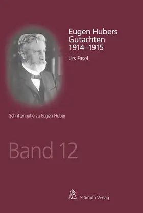 Fasel |  Eugen Hubers Gutachten 1914-1915 | eBook | Sack Fachmedien