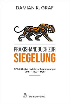 Graf |  Praxishandbuch zur Siegelung | Buch |  Sack Fachmedien