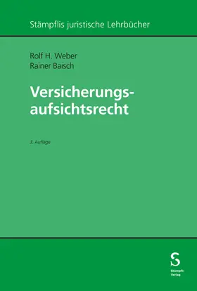 Weber / Baisch |  Versicherungsaufsichtsrecht | Buch |  Sack Fachmedien