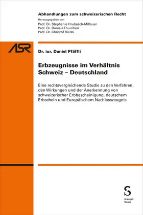 Pfäffli |  Erbzeugnisse im Verhältnis Schweiz-Deutschland | Buch |  Sack Fachmedien