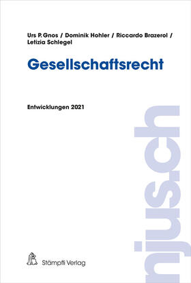 Hohler / Gnos / Brazerol | Gesellschaftsrecht | Buch | 978-3-7272-3703-4 | sack.de