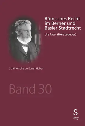 Fasel | Römisches Recht im Berner und Basler Stadtrecht | Buch | 978-3-7272-3749-2 | sack.de