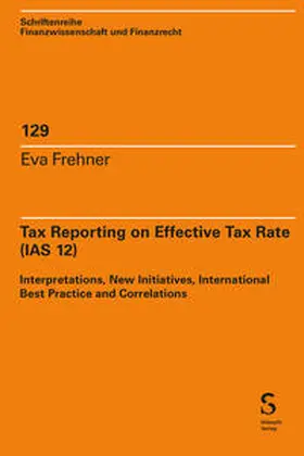 Frehner |  Tax Reporting on Effective Tax Rate (IAS 12) | eBook | Sack Fachmedien