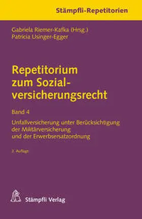 Riemer-Kafka / Usinger-Egger |  Repetitorium zum Sozialversicherungsrecht Band 4 | Buch |  Sack Fachmedien