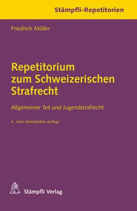 Müller |  Repetitorium zum Schweizerischen Strafrecht | Buch |  Sack Fachmedien