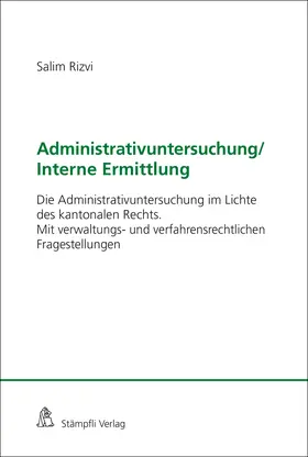 Rizvi |  Administrativuntersuchung / Interne Ermittlung | Buch |  Sack Fachmedien