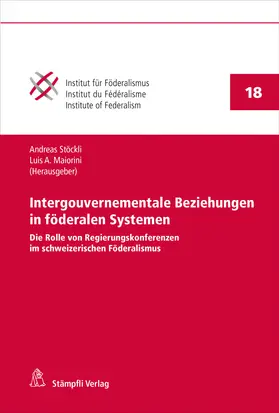 Stöckli / Maiorini |  Intergouvernementale Beziehungen in föderalen Systemen | Buch |  Sack Fachmedien