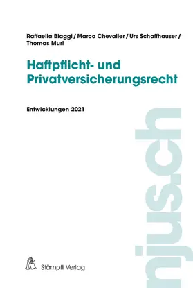 Biaggi / Chevalier / Muri |  Haftpflicht- und Privatversicherungsrecht | eBook | Sack Fachmedien