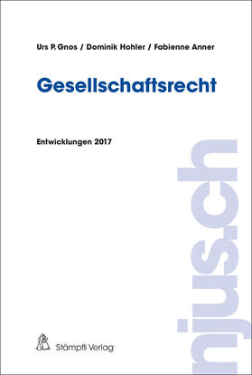 Gnos / Hohler / Anner |  Gesellschaftsrecht | eBook | Sack Fachmedien