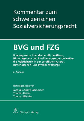 Schneider / Geiser / Gächter |  BVG und FZG | eBook | Sack Fachmedien