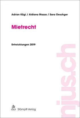 Kägi / Mazza / Oeschger |  Mietrecht | eBook | Sack Fachmedien