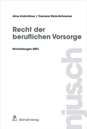 Kratz-Ulmer / Wyler-Schmelzer |  Recht der beruflichen Vorsorge | Buch |  Sack Fachmedien