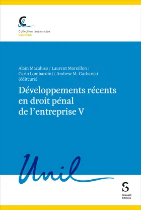 Macaluso / Moreillon / Lombardini |  Développements récents en droit pénal de l'entreprise V | Buch |  Sack Fachmedien