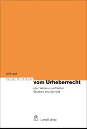 Egloff |  Geschichten vom Urheberrecht | Buch |  Sack Fachmedien