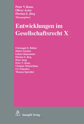 Kunz / Jörg / Arter |  Entwicklungen im Gesellschaftsrecht X | eBook | Sack Fachmedien