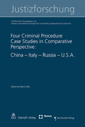 Fabri |  Four Criminal Procedure Case Studies in Comparative Perspective: China - Italy - Russia - U.S.A. | eBook | Sack Fachmedien