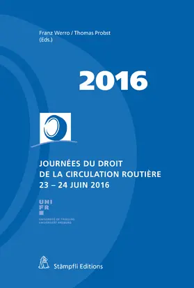 Werro / Probst |  Journées du droit de la circulation routière 2016 | eBook | Sack Fachmedien