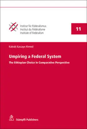 Kassaye Ahmed |  Umpiring a Federal System | Buch |  Sack Fachmedien