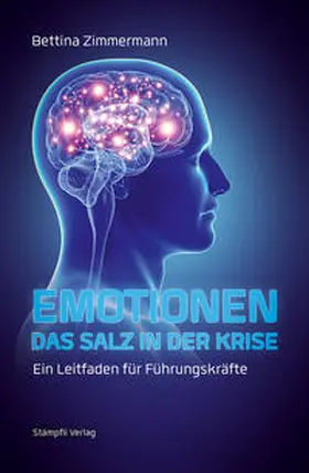 Zimmermann |  Emotionen - das Salz in der Krise | Buch |  Sack Fachmedien