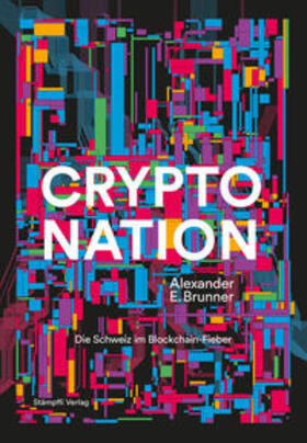 Brunner |  Brunner, A: Crypto Nation | Buch |  Sack Fachmedien