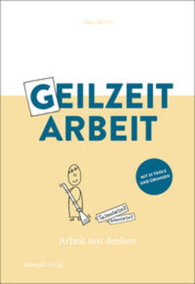 Beerli |  Beerli, D: Geilzeitarbeit | Buch |  Sack Fachmedien