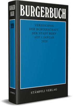 Burgergemeinde Bern |  Burgerbuch 2020 | Buch |  Sack Fachmedien