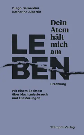 Bernardini / Albertin |  Dein Atem hält mich am Leben | Buch |  Sack Fachmedien