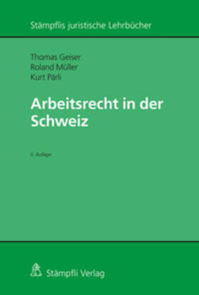 Geiser / Pärli / Müller |  Arbeitsrecht in der Schweiz | eBook | Sack Fachmedien