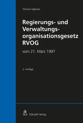 Sägesser | Regierungs- und Verwaltungsorganisationsgesetz RVOG | Buch | 978-3-7272-6979-0 | sack.de