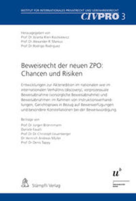 Kren Kostkiewicz / Markus / Rodriguez |  Beweisrecht der neuen ZPO: Chancen und Risiken | Buch |  Sack Fachmedien