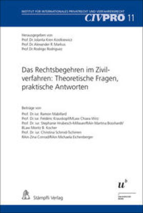 Kren Kostkiewicz / Markus / Rodriguez |  Das Rechtsbegehren im Zivilverfahren: Theoretische Fragen, praktische Antworten | Buch |  Sack Fachmedien