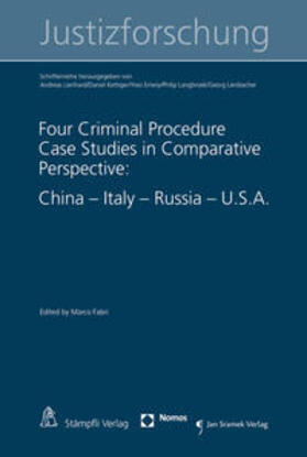 Fabri |  Four Criminal Procedure Case Studies in Comparative Perspective: China - Italy - Russia - U.S.A. | Buch |  Sack Fachmedien