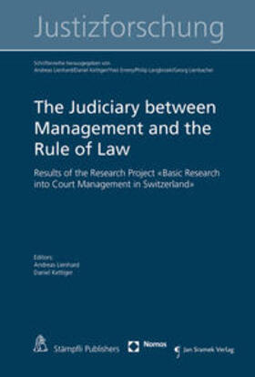 Lienhard / Kettiger |  The Judiciary between Management and the Rule of Law | Buch |  Sack Fachmedien