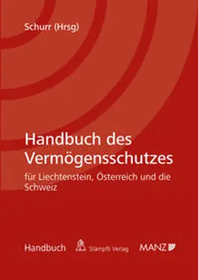 Schurr |  Handbuch des Vermögensschutzes | Buch |  Sack Fachmedien