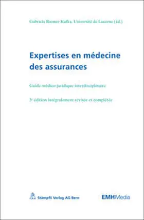 Riemer-Kafka |  Expertises en médecine des assurances | Buch |  Sack Fachmedien