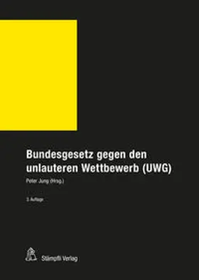 Jung |  Bundesgesetz gegen den unlauteren Wettbewerb (UWG) | eBook | Sack Fachmedien