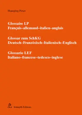 Peter |  Glossaire LP - Glossar zum SchKG - Glossario LEF | Buch |  Sack Fachmedien