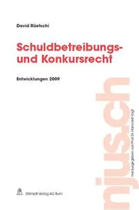 Rüetschi |  Schuldbetreibungs- und Konkursrecht, Entwicklungen 2009 | Buch |  Sack Fachmedien