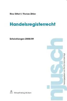 Siffert / Zihler |  Handelsregisterrecht, Entwicklungen 2008/09 | Buch |  Sack Fachmedien