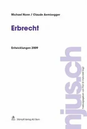 Nonn / Aemisegger | Erbrecht, Entwicklungen 2009 | Buch | 978-3-7272-8043-6 | sack.de