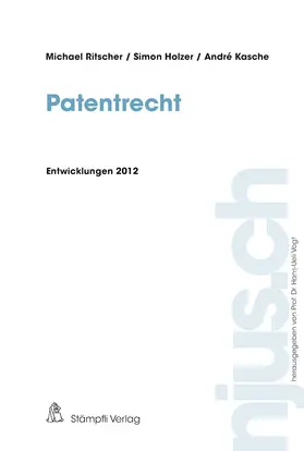 Holzer / Kasche / Ritscher | Patentrecht | Buch | 978-3-7272-8118-1 | sack.de