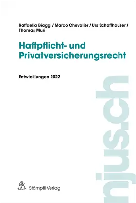 Biaggi / Chevalier / Muri |  Haftpflicht- und Privatversicherungsrecht | Buch |  Sack Fachmedien