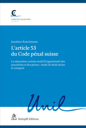 Rutschmann |  L'article 53 du Code pénal suisse | Buch |  Sack Fachmedien
