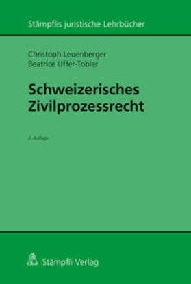 Leuenberger / Uffer-Tobler |  Schweizerisches Zivilprozessrecht | Buch |  Sack Fachmedien