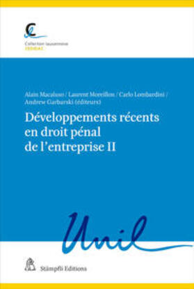 Macaluso / Moreillon / Bertossa |  Développements récents en droit pénal de l'entreprise II | Buch |  Sack Fachmedien